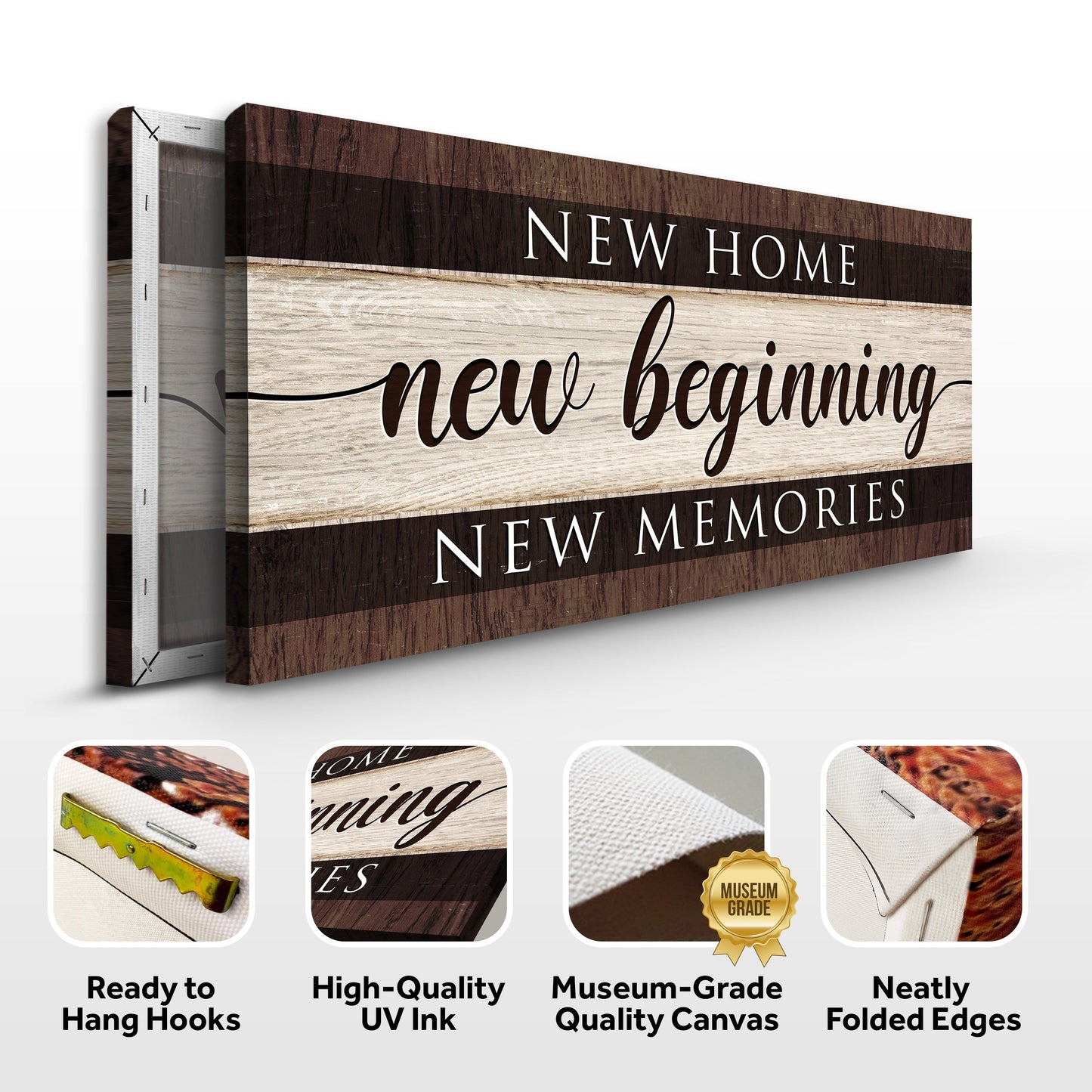 New Home New Beginning New Memories Canvas Sign