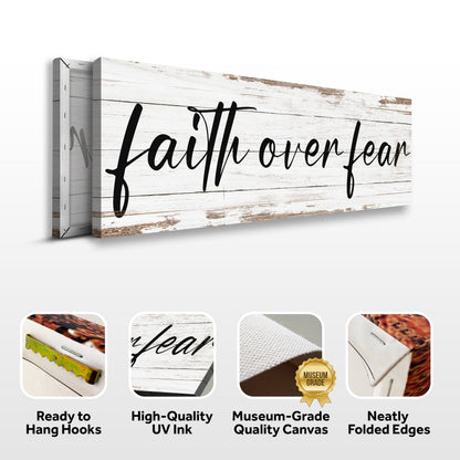 Faith Over Fear sign canvas front and side, with text: Ready to Hang Hooks, High-Quality UV Ink, Museum-Grade Quality Canvas, Neatly Folded Edges