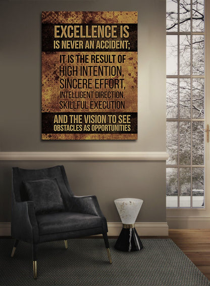 Excellence Is Never An Accident motivational canvas wall art