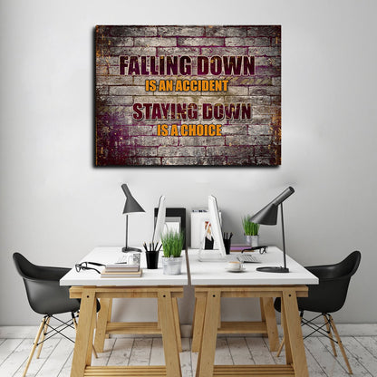 Staying down is a choice motivational canvas wall art