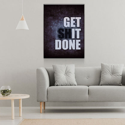 Get It Done Motivational Canvas Wall Art