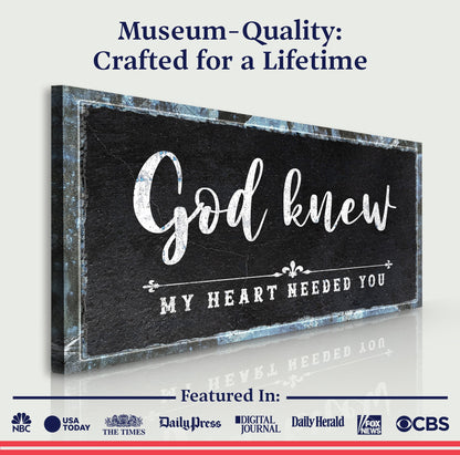 God Knew Canvas Wall Art - Inspirational Faith Sign