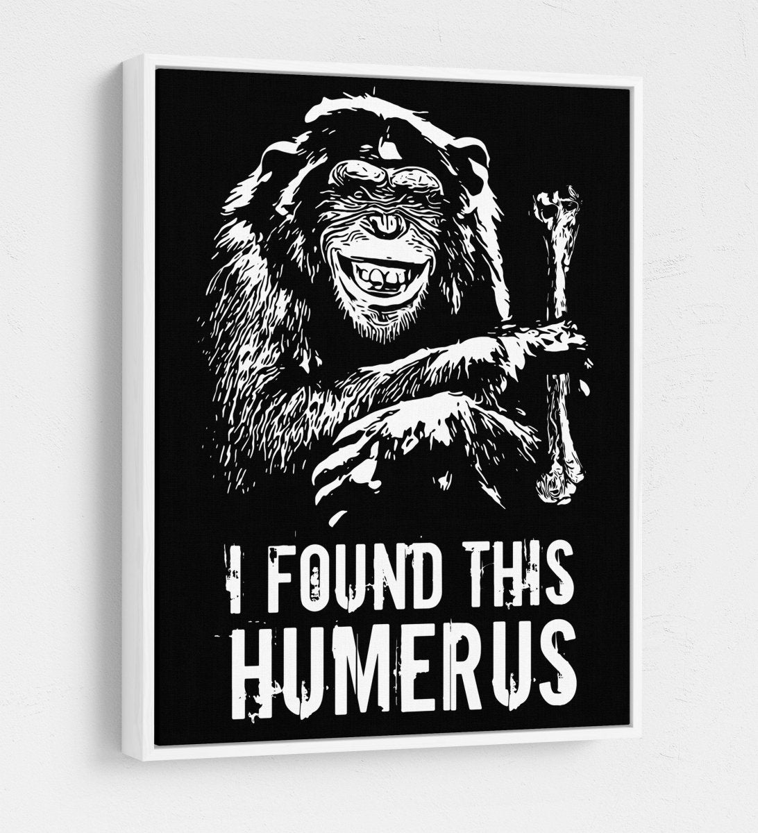 I Found This Humerus Funny Monkey Canvas Wall Art