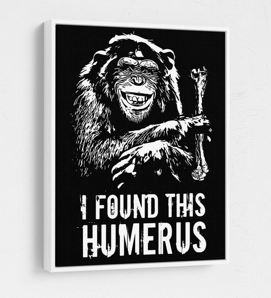 I Found This Humerus Funny Monkey Canvas Wall Art