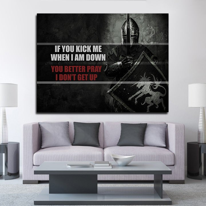 Kick Me When I'm Down Motivational Knight Canvas
