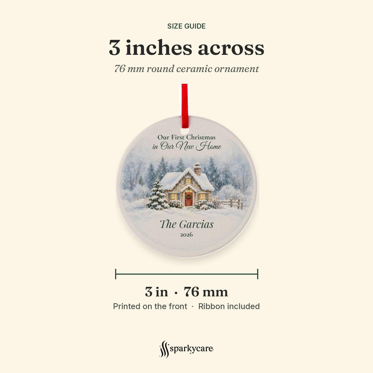Size guide: the round ceramic new home ornament is 3 inches, 76 mm, across, printed on the front, ribbon included