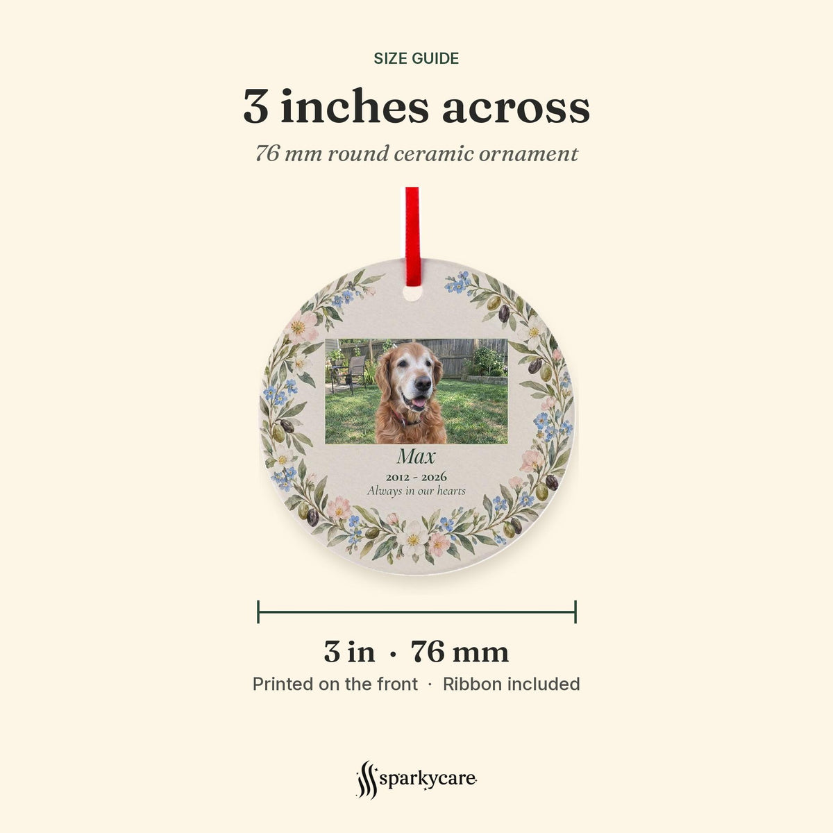 Size guide: the round ceramic pet memorial ornament is 3 inches, 76 mm, across, printed on the front, ribbon included