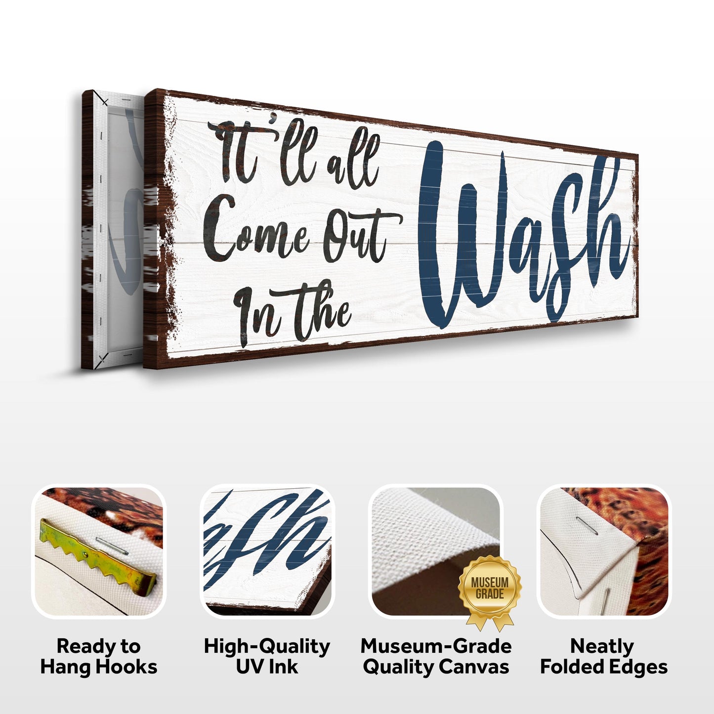 It'll All Come Out in the Wash Laundry Room Canvas Wall Art