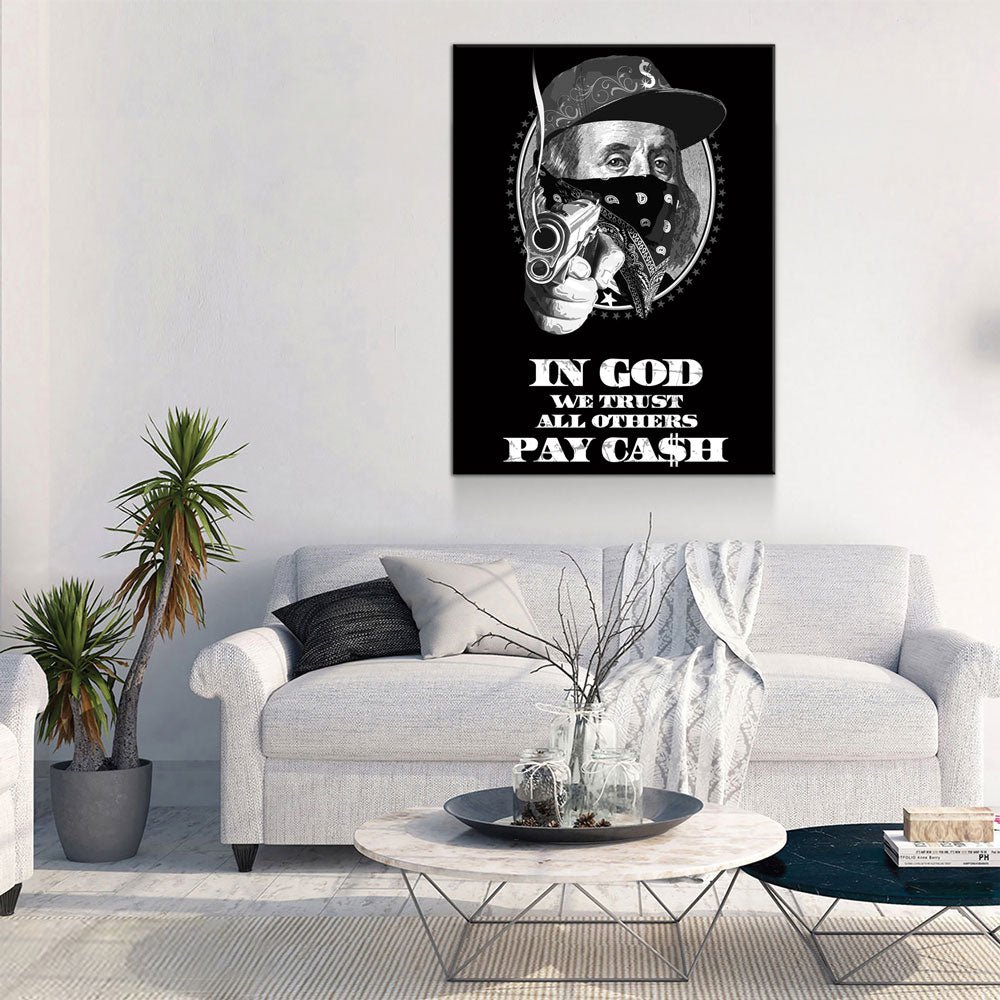 In God We Trust, All Others Pay In Cash Canvas Art