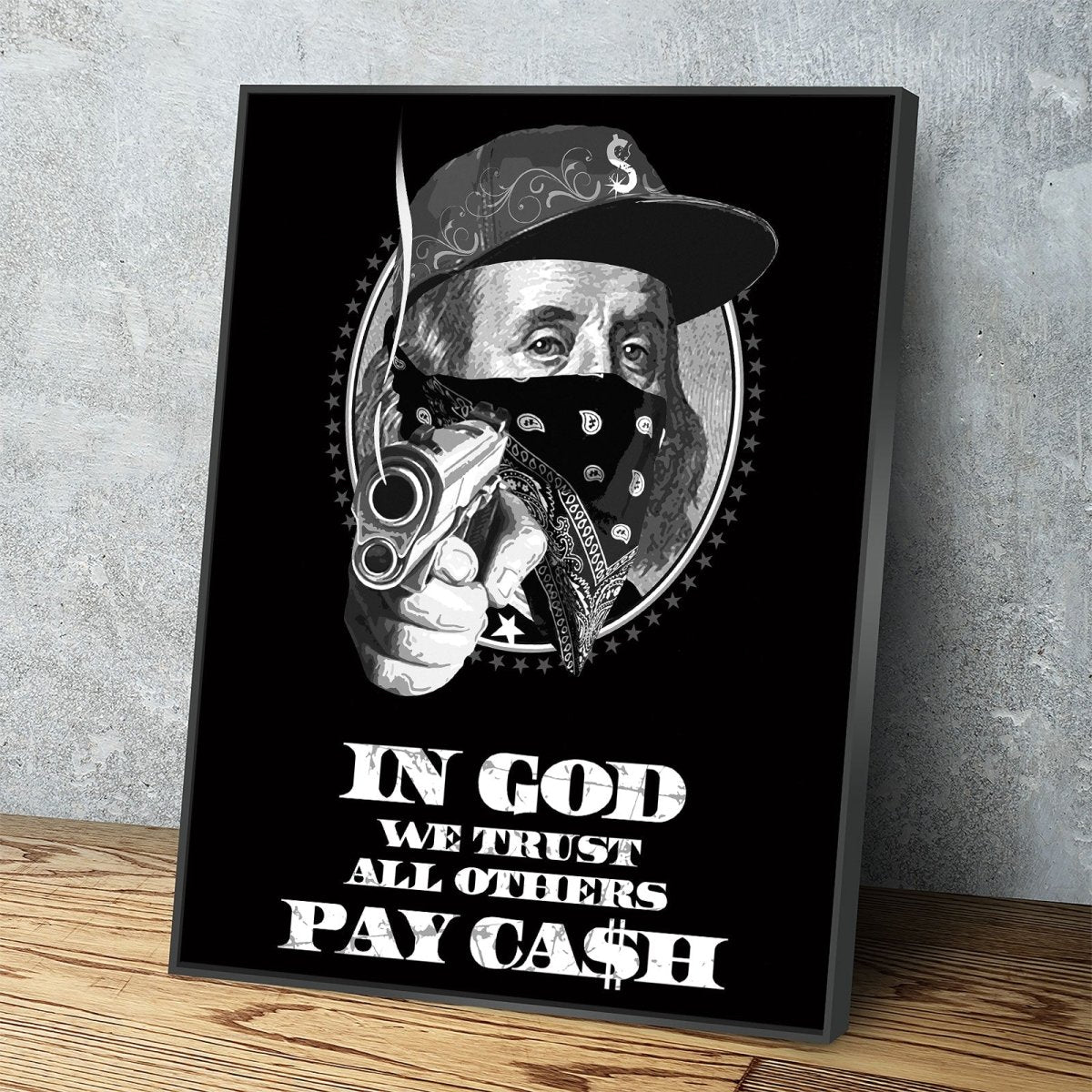 In God We Trust All Others Pay In Cash hustle canvas wall art