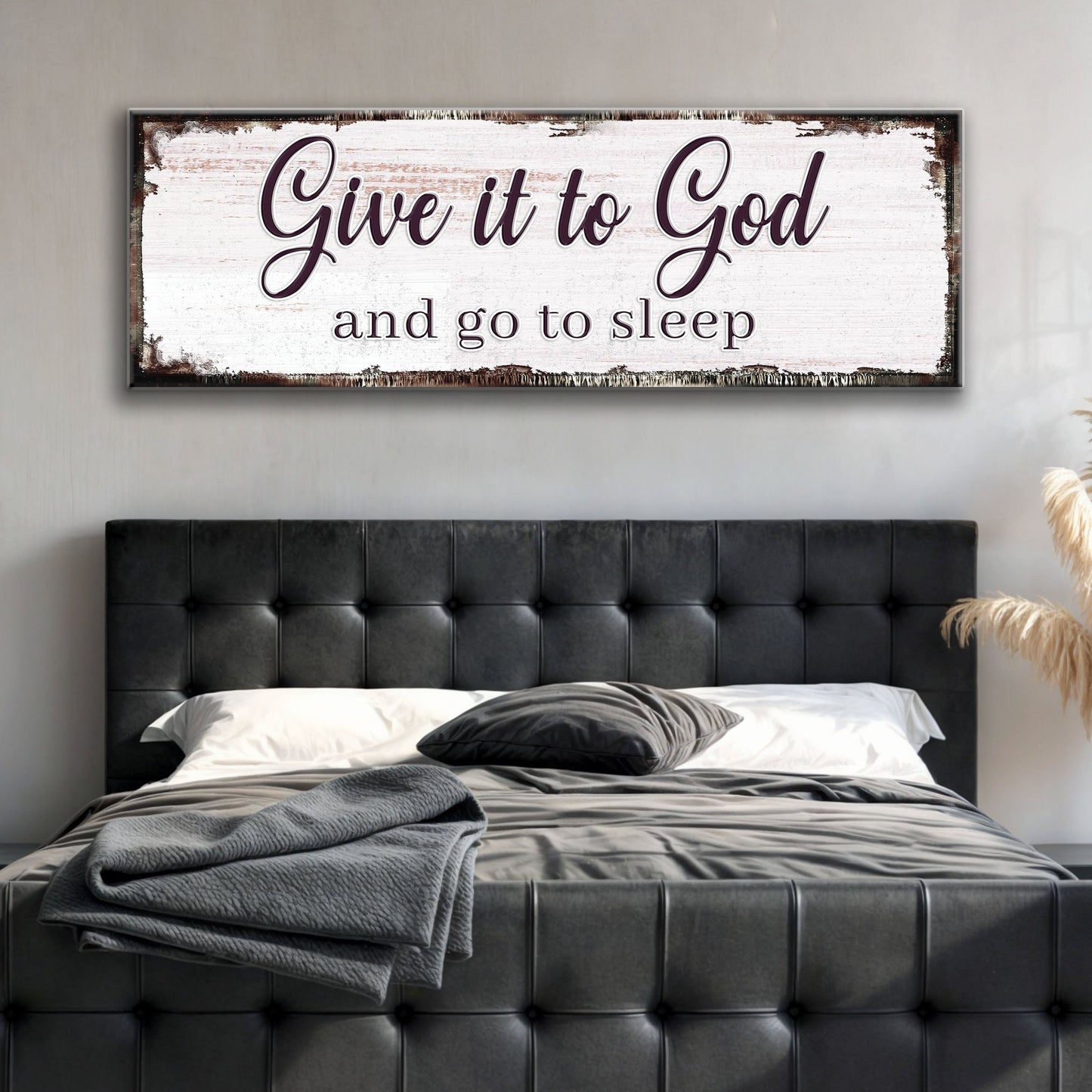 Give It To God And Go To Sleep Faith Canvas Wall Art II