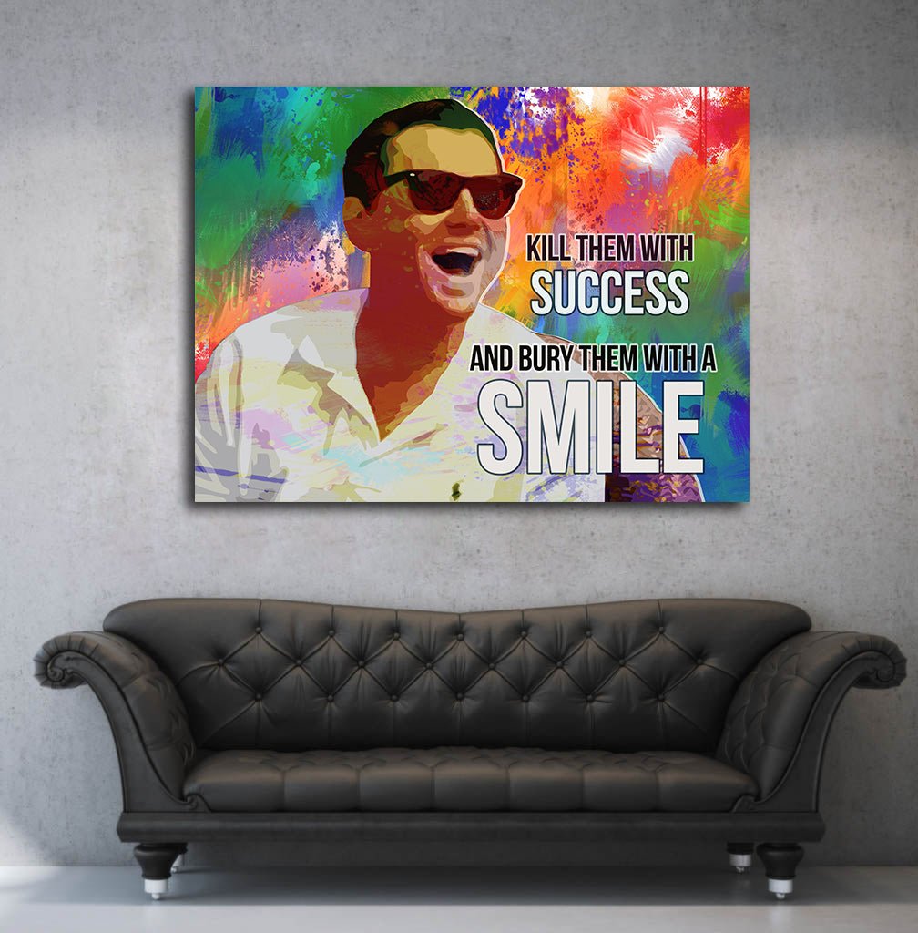 Kill them with success motivational canvas wall art