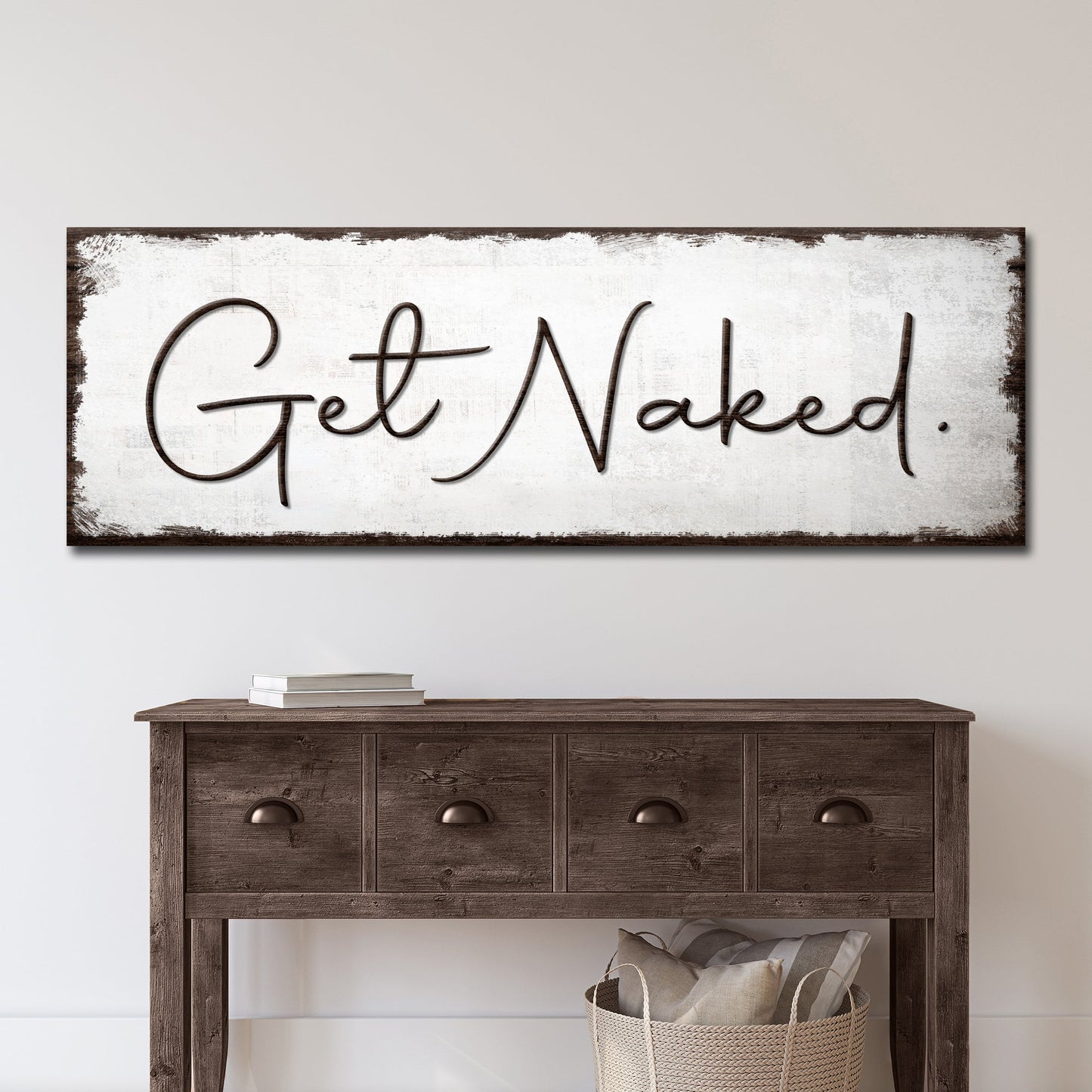 Get Naked Bathroom Canvas Wall Art Sign
