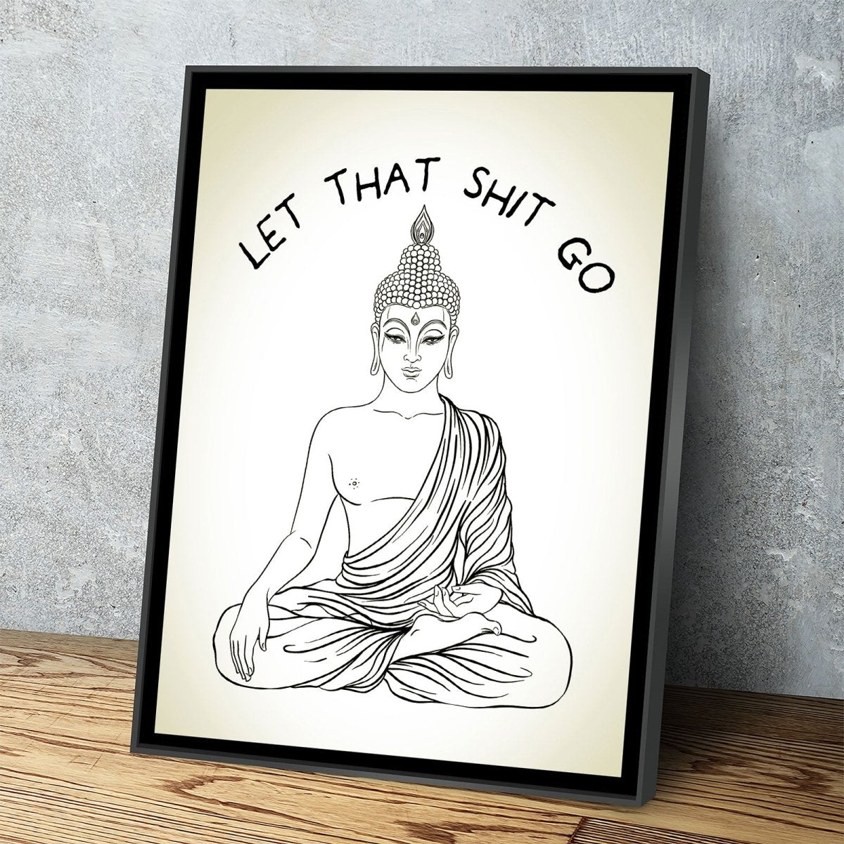 Let That Shit Go Meditating Buddha Canvas Wall Art