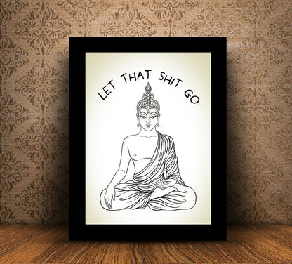 Let That Shit Go meditating Buddha canvas wall art