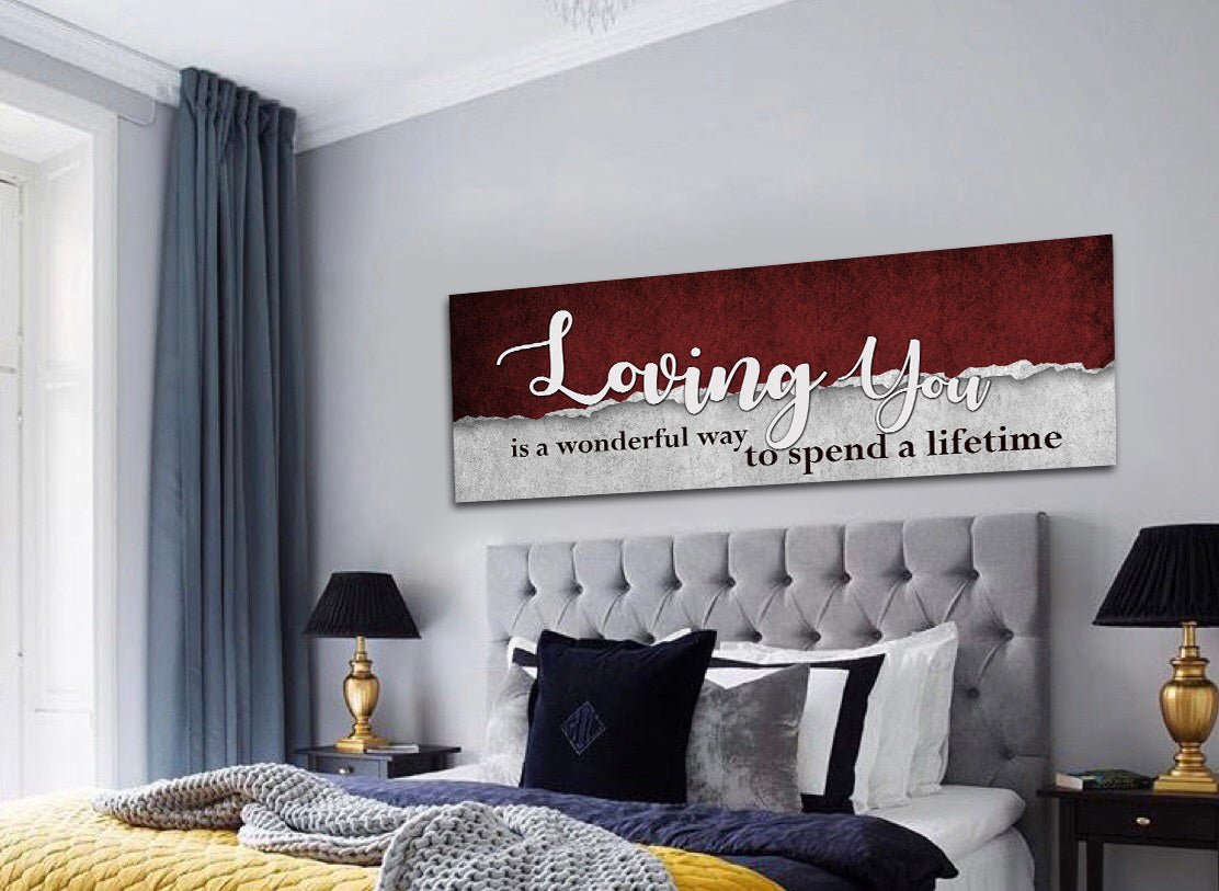 Loving You Is A Wonderful Way To Spend A Lifetime Canvas Wall Art
