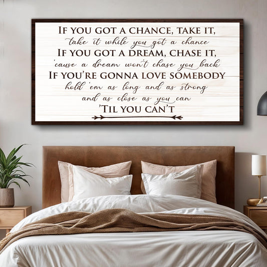 If You Got A Dream bedroom canvas wall art with uplifting quote lettering