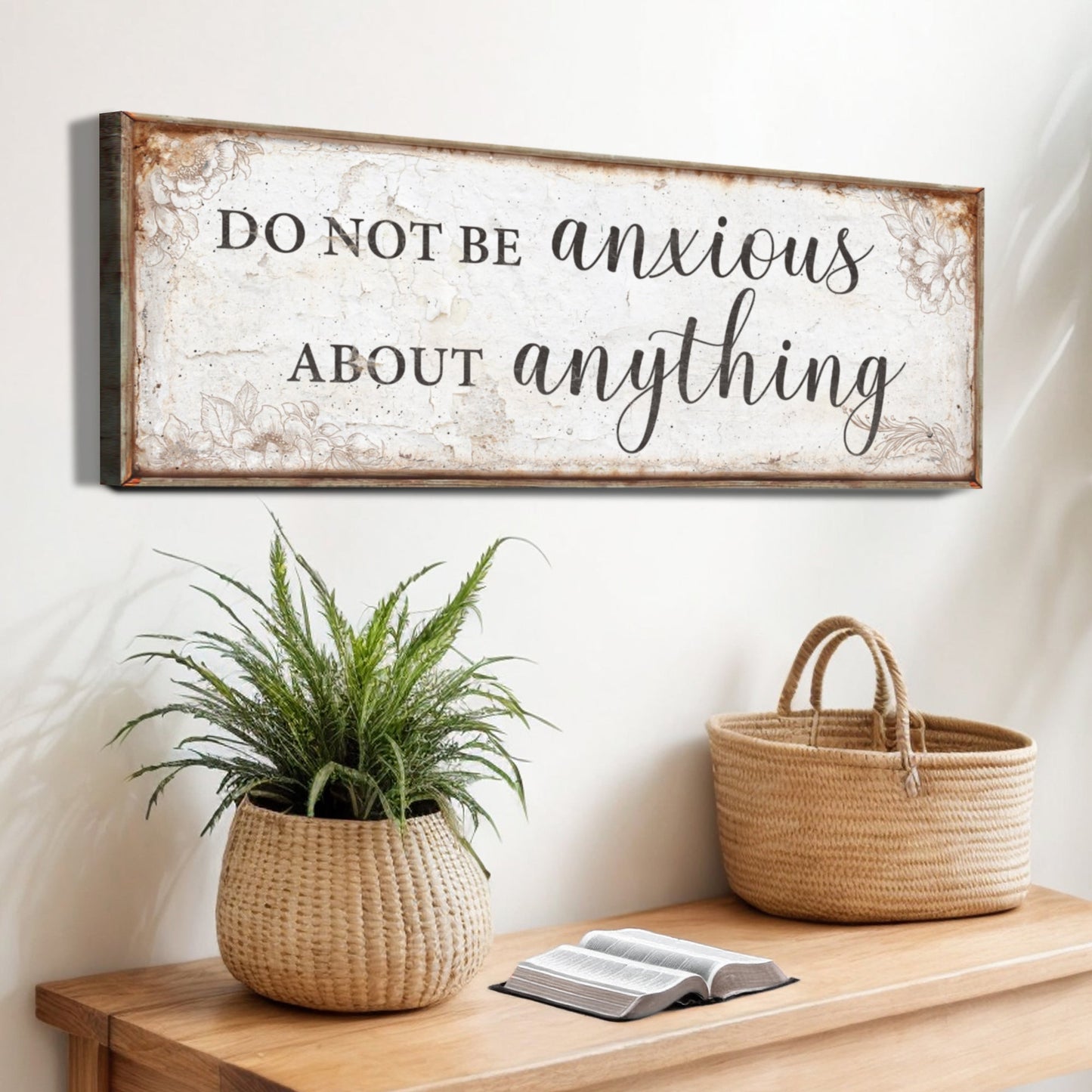 Do Not Be Anxious Philippians 4:6 faith canvas sign with farmhouse typography