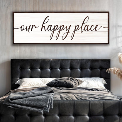 Our happy place rustic canvas sign for entryways and living rooms