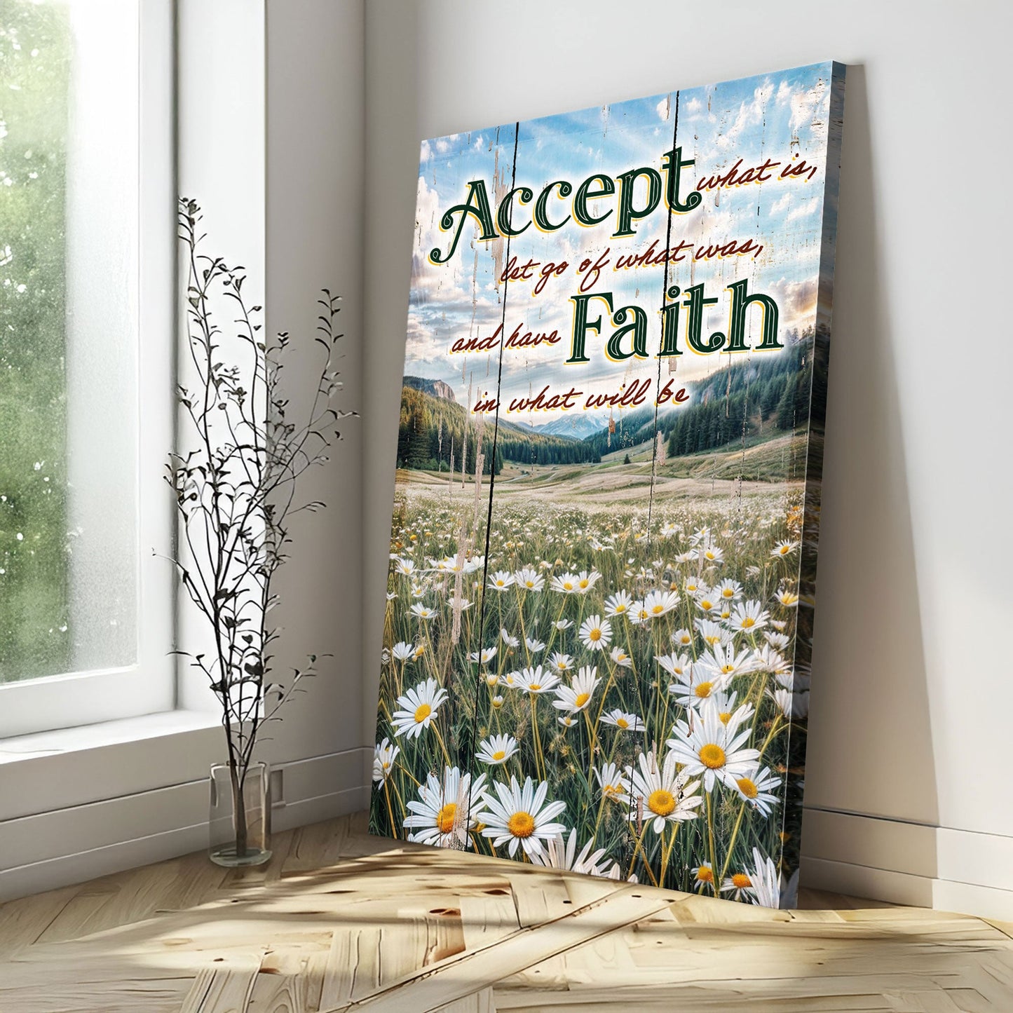 Accept Let Go And Have Faith Sign