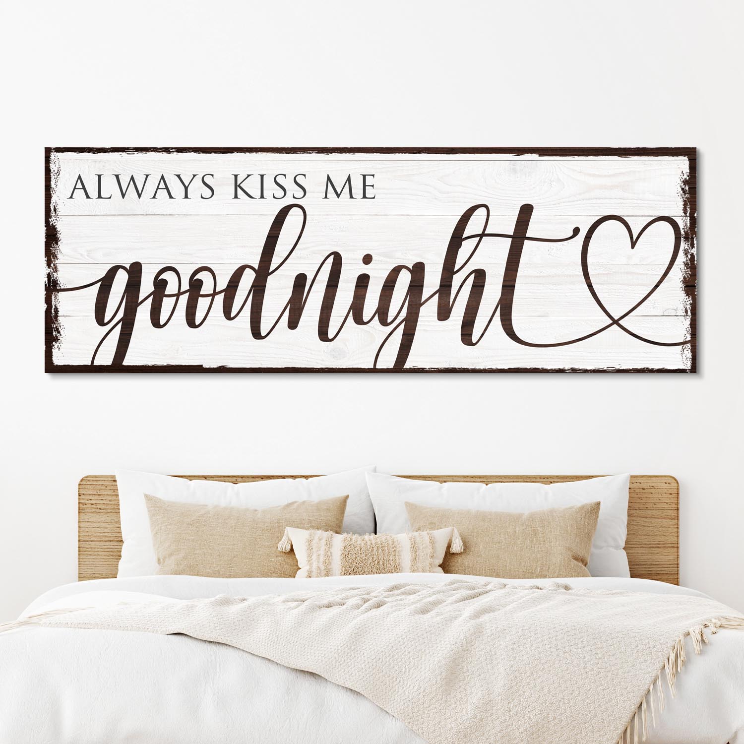 Always kiss me goodnight canvas sign