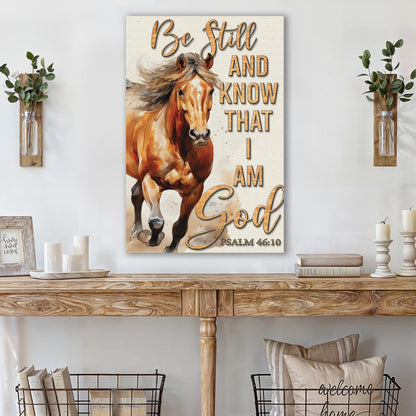 Tall canvas of a running bay horse with tan lettering: Be still and know that I am God, Psalm 46:10, above a console