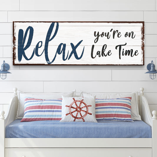 Relax You're on Lake Time canvas sign IV, lake house typography wall art