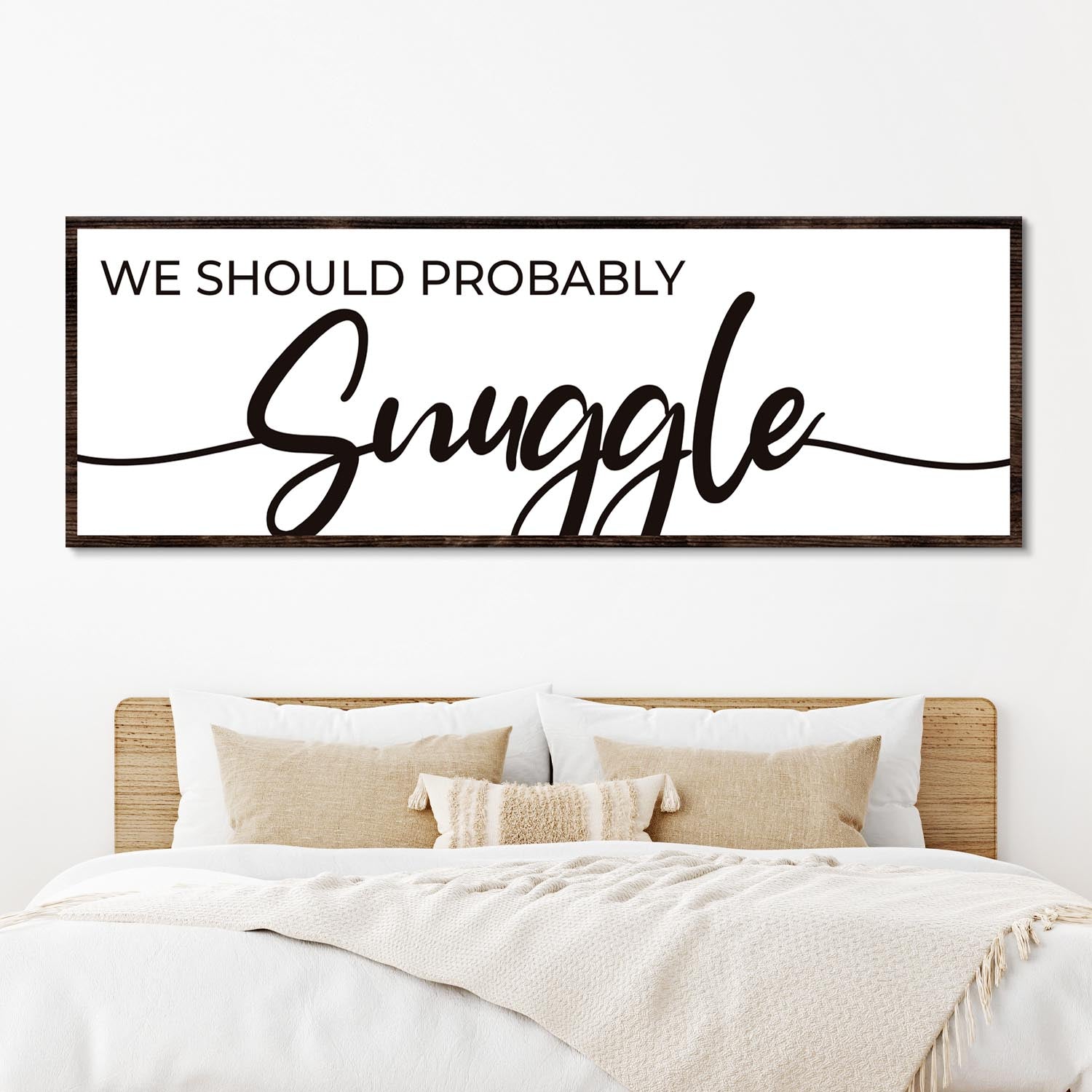 We Should Probably Snuggle II canvas sign for couples in warm cozy typography