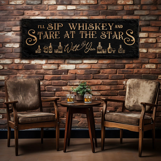 Sip Whiskey Stare At The Stars rustic canvas sign with country lifestyle lettering