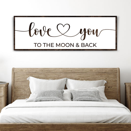 Love You to the Moon and Back Canvas Sign
