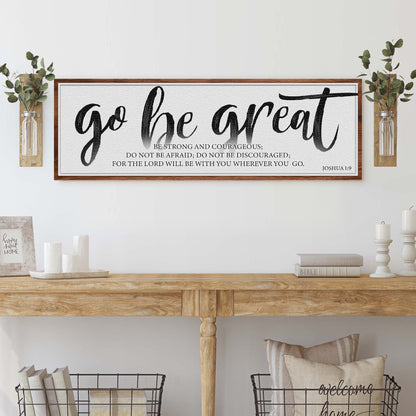Go Be Great Joshua 1:9 faith canvas sign for teen bedrooms and home offices