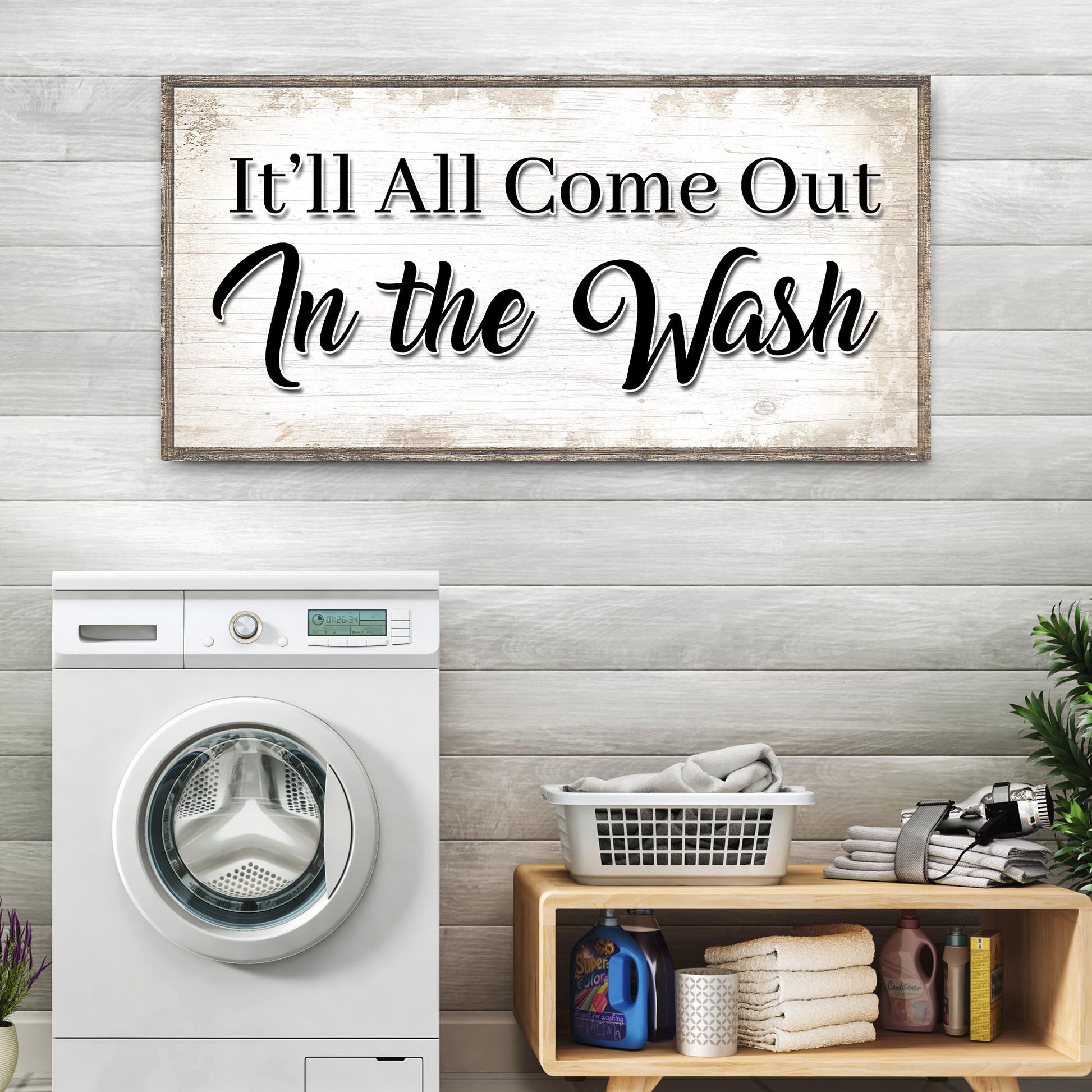 Laundry room canvas wall art sign with It'll All Come Out in the Wash phrase