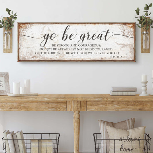 Go Be Great Joshua 1:9 faith canvas sign style II for offices and kids rooms