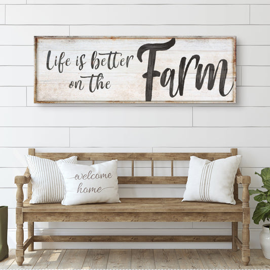 Life Is Better on the Farm Country Canvas Sign