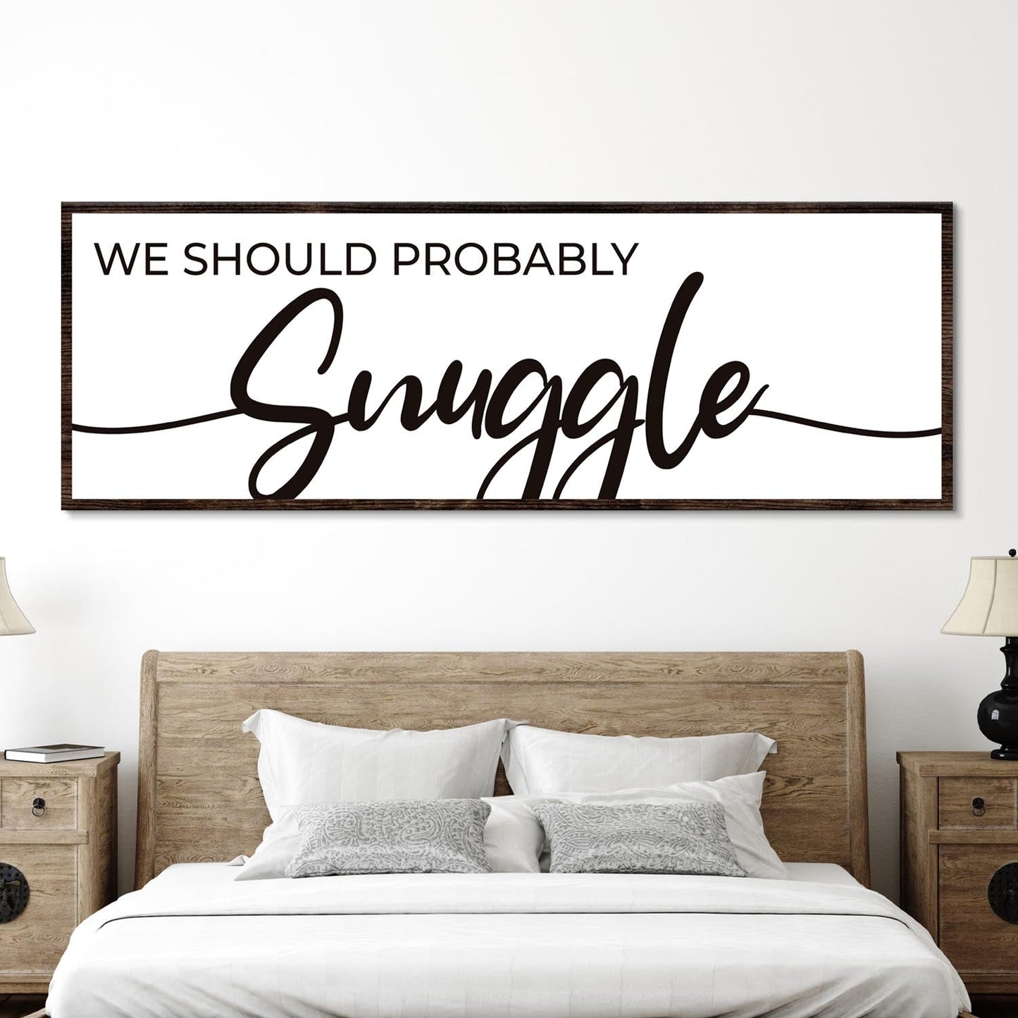 We Should Probably Snuggle Canvas Sign II