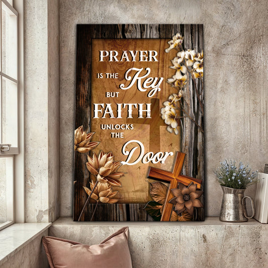 Prayer Is the Key Faith Unlocks the Door canvas wall art — inspirational Christian sign