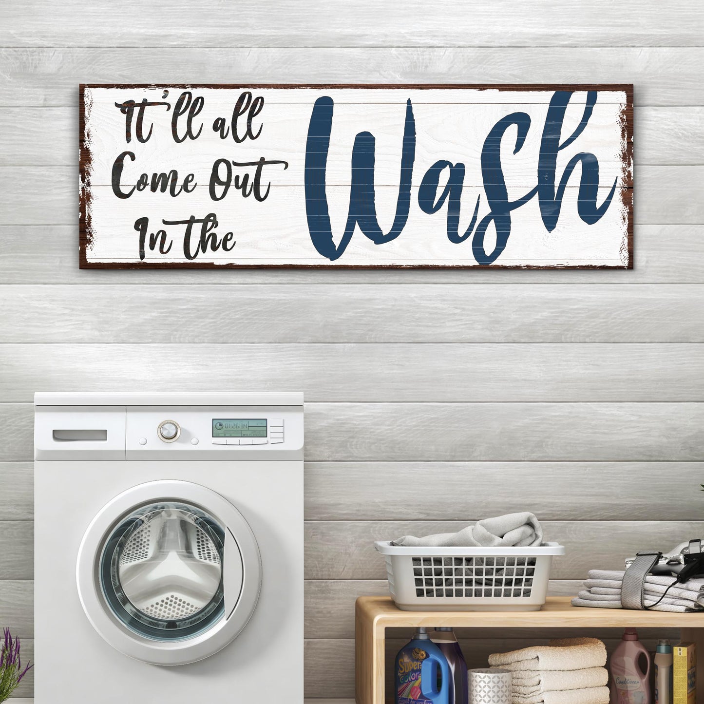 It'll All Come Out in the Wash Laundry Room Canvas Wall Art