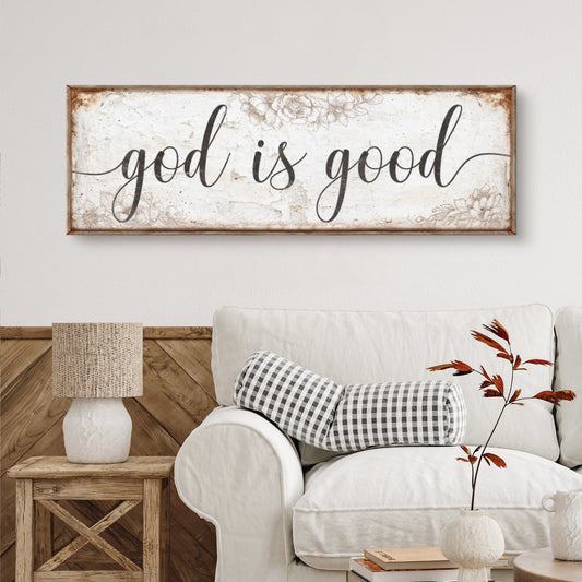 God Is Good Faith Canvas Sign
