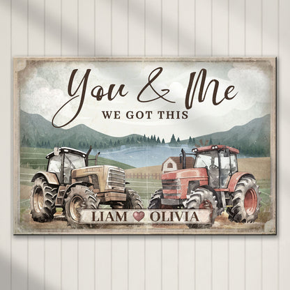 We Got This tractor couple canvas wall art - farmhouse couple motivational sign