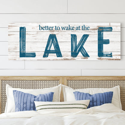 Better to Wake at the Lake Teal Letters canvas shown in a styled room setting, view 2