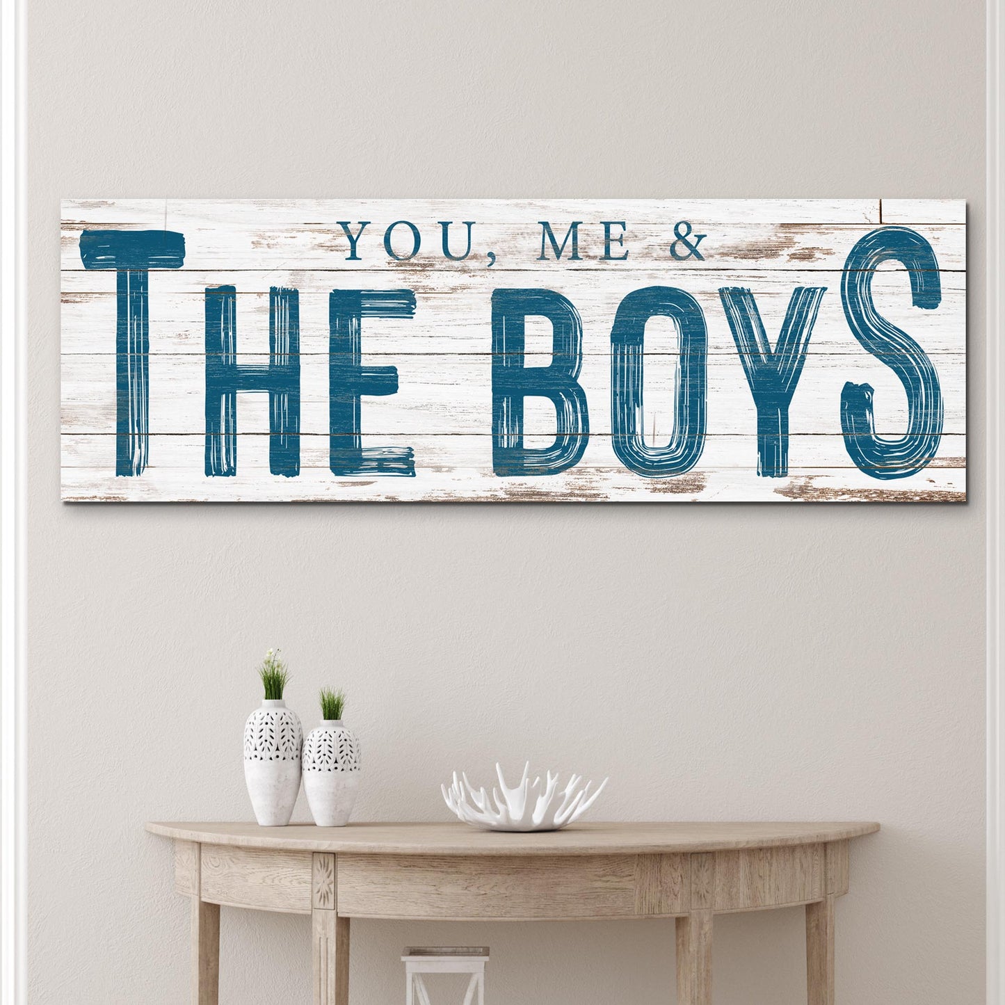 You Me and the Boys Rustic Canvas Wall Art