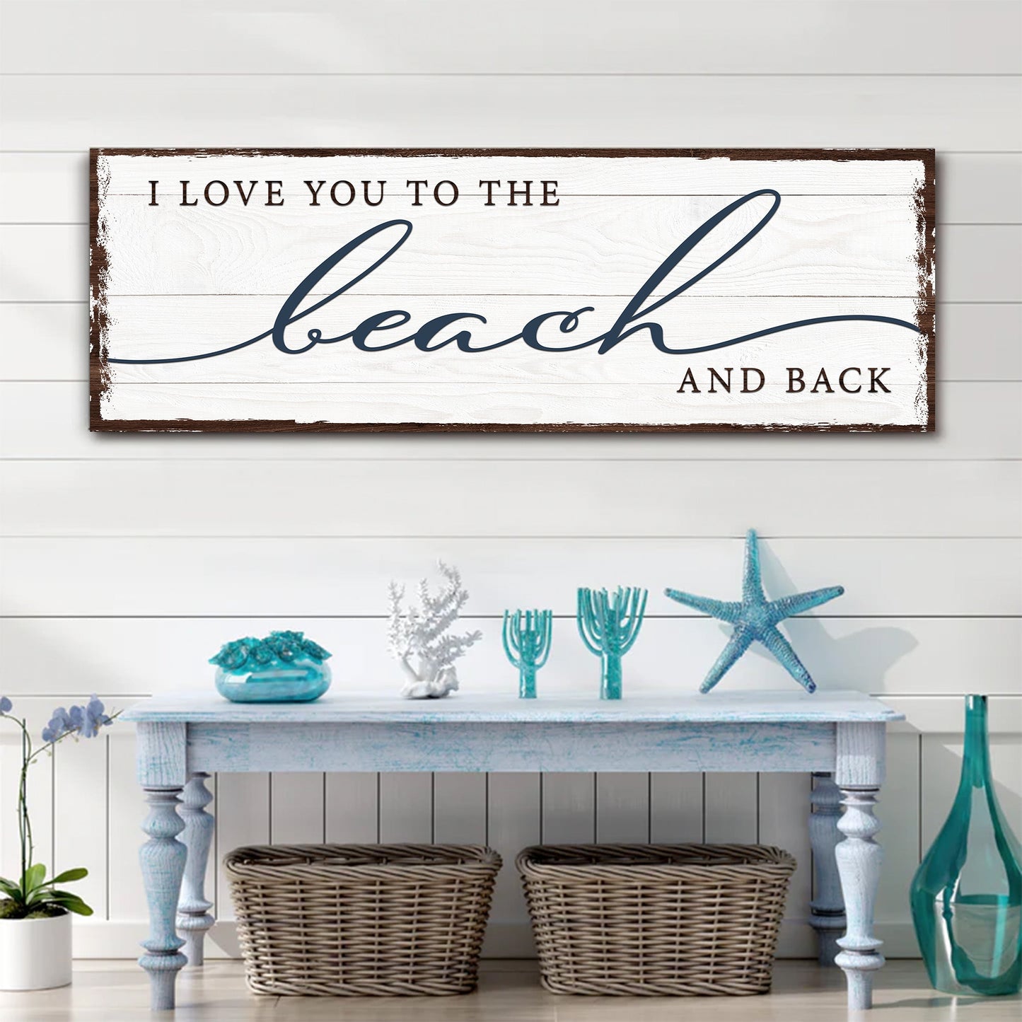 Love You to the Beach and Back Canvas Sign