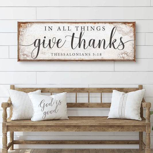 In All Things Give Thanks 1 Thessalonians 5:18 Canvas