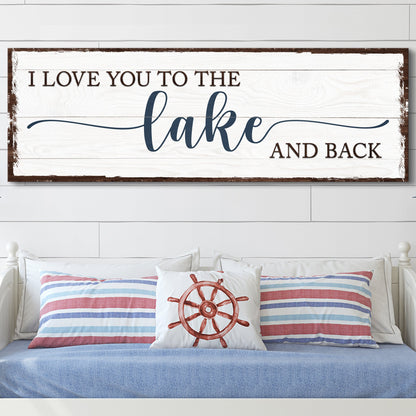 Love You to the Lake and Back Canvas Sign