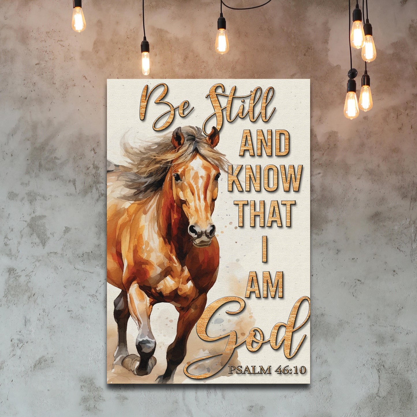 Be Still And Know That I Am God Faith Sign