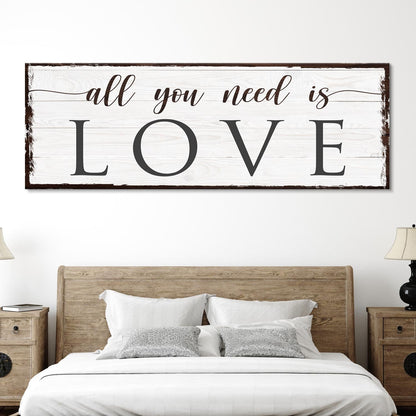 All You Need Is Love Canvas Sign
