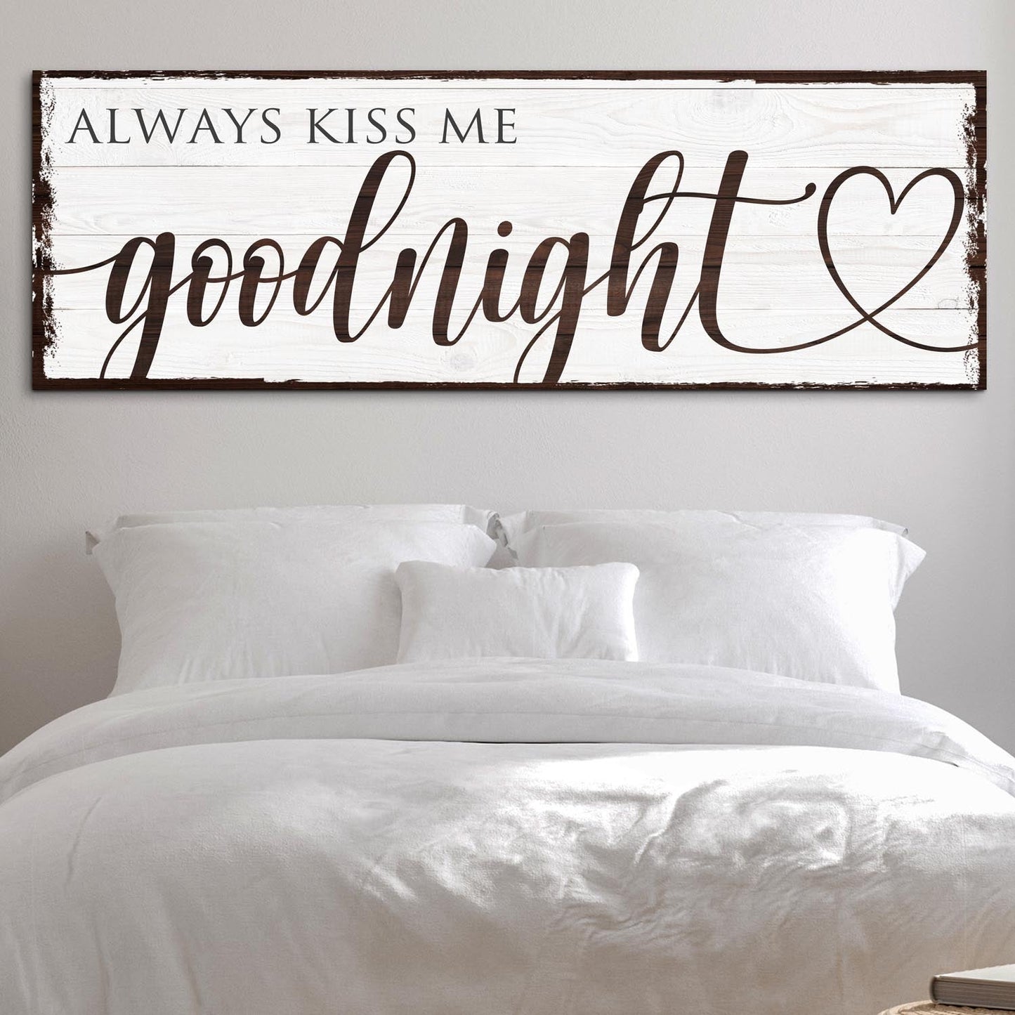 Always Kiss Me Goodnight Canvas Sign VII
