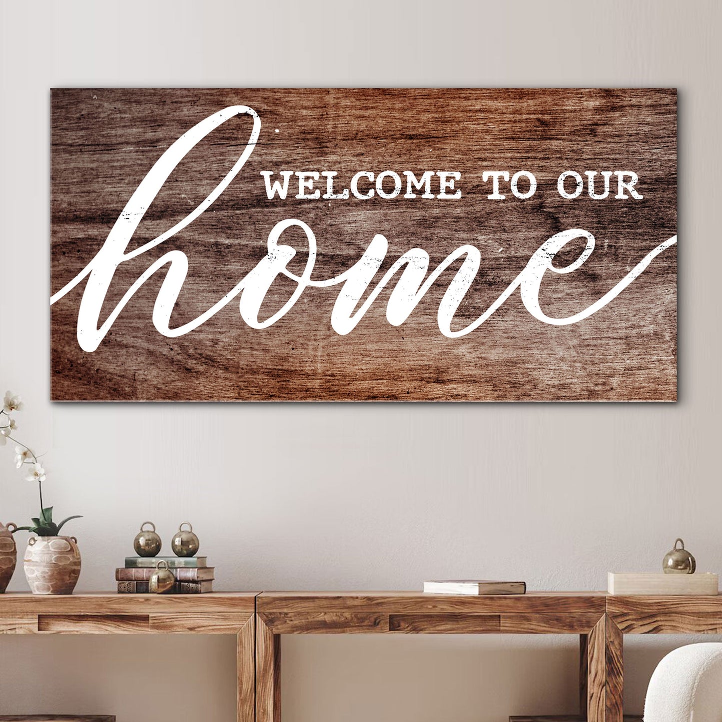 Welcome To Our Home Canvas Sign