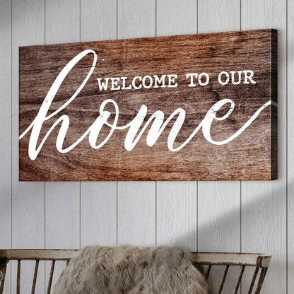 Welcome To Our Home Canvas Sign