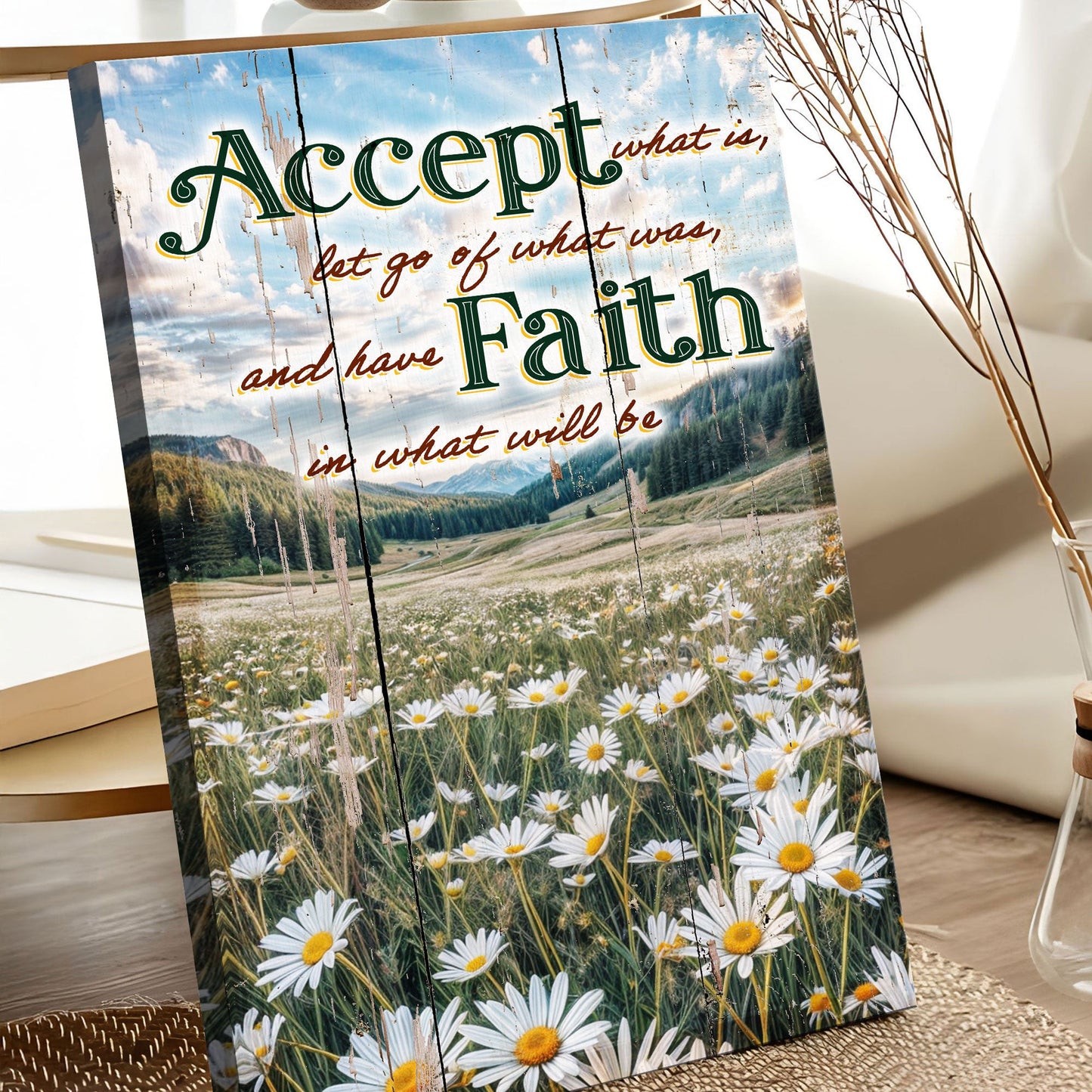 Accept Let Go And Have Faith Sign